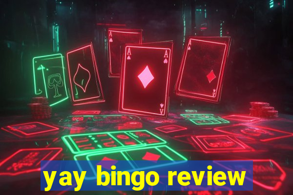 yay bingo review