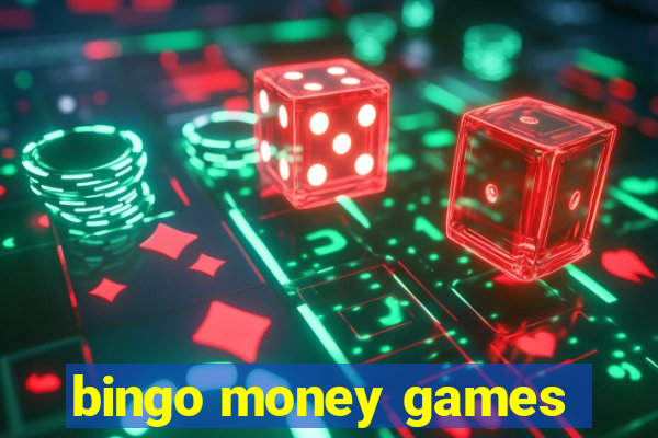 bingo money games