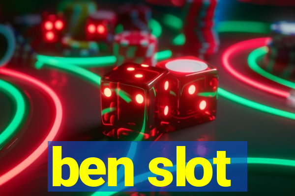 ben slot