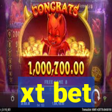 xt bet