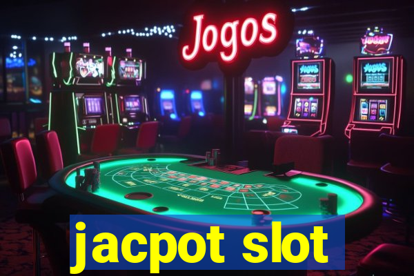 jacpot slot