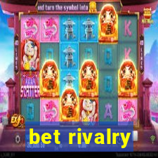 bet rivalry