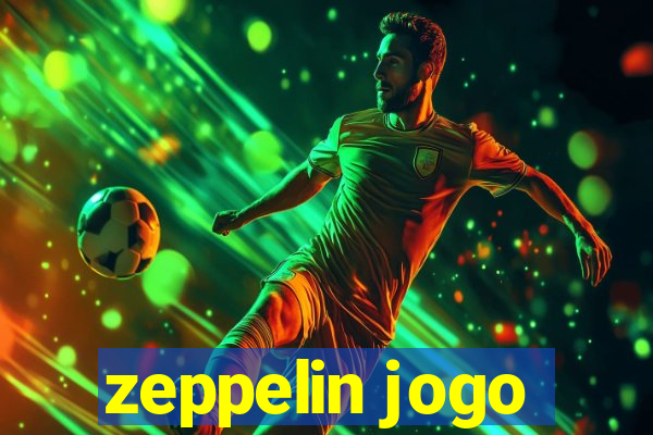 zeppelin jogo