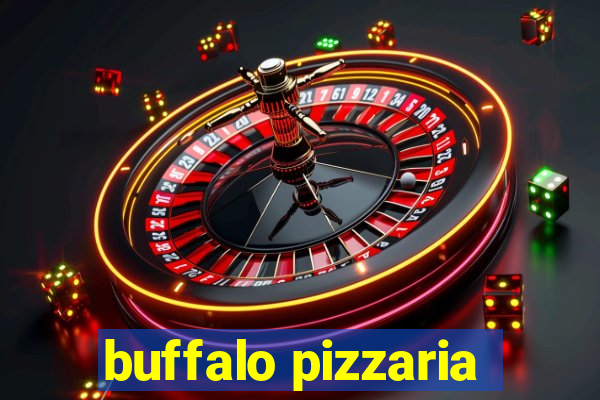 buffalo pizzaria