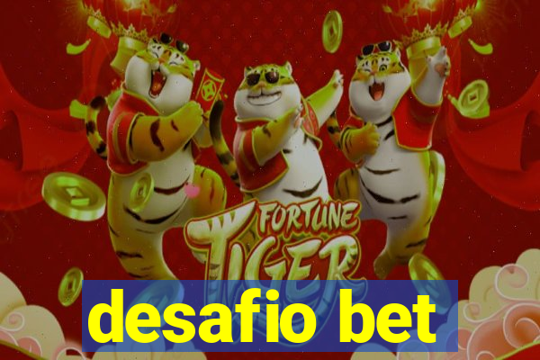 desafio bet