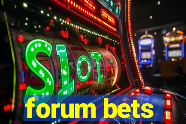 forum bets