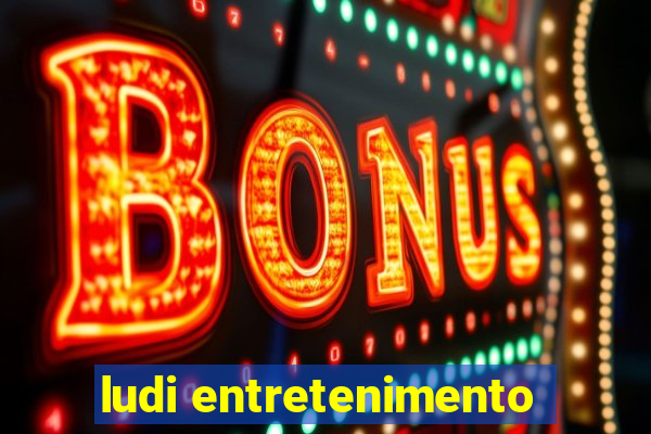 ludi entretenimento