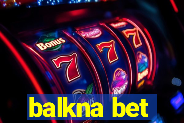 balkna bet