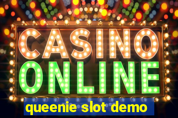 queenie slot demo