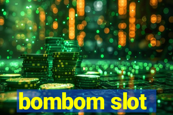 bombom slot