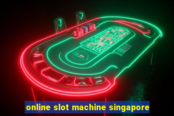 online slot machine singapore