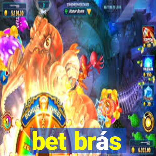 bet brás