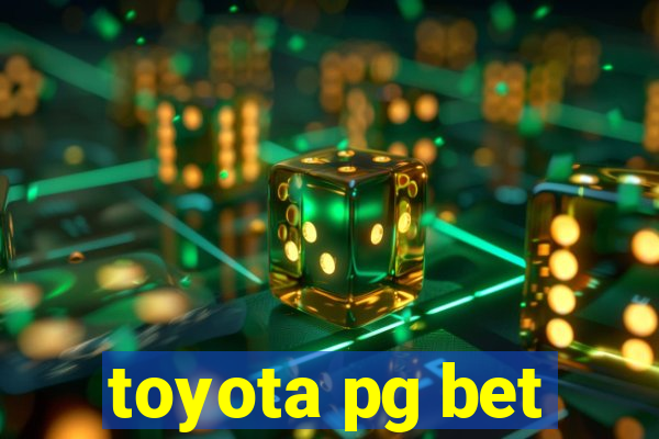 toyota pg bet