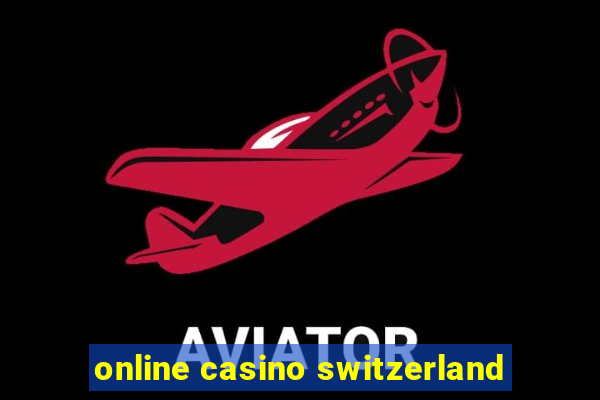 online casino switzerland