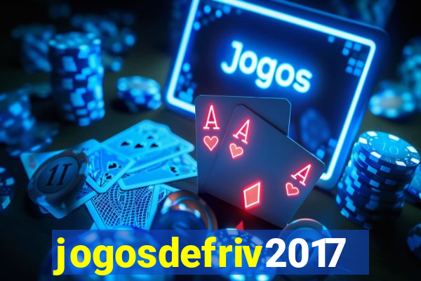 jogosdefriv2017