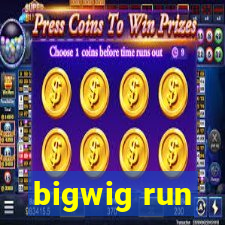 bigwig run