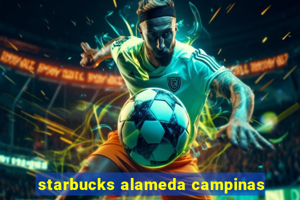 starbucks alameda campinas