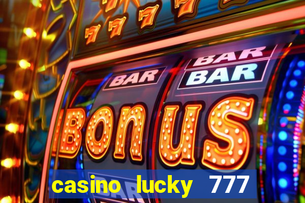 casino lucky 777 online roulette