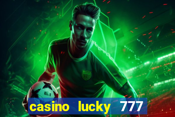 casino lucky 777 online roulette