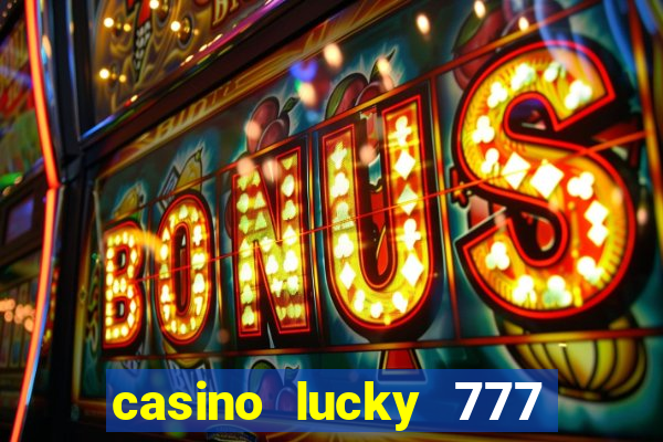 casino lucky 777 online roulette