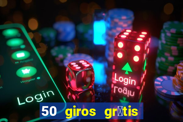 50 giros gr谩tis no cadastro