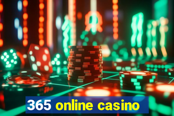 365 online casino