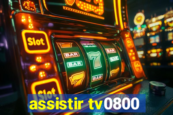 assistir tv0800