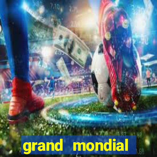 grand mondial casino games