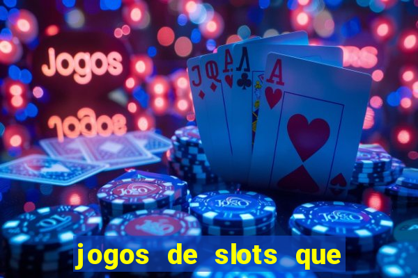 jogos de slots que da bonus no cadastro