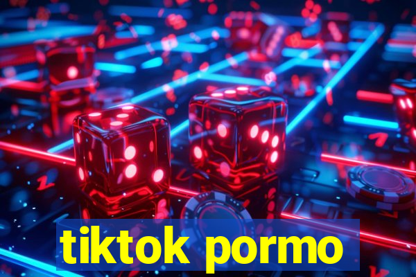 tiktok pormo