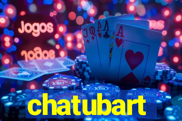 chatubart