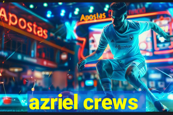 azriel crews