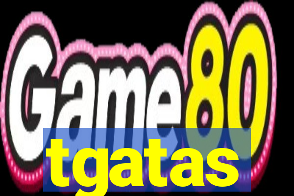 tgatas