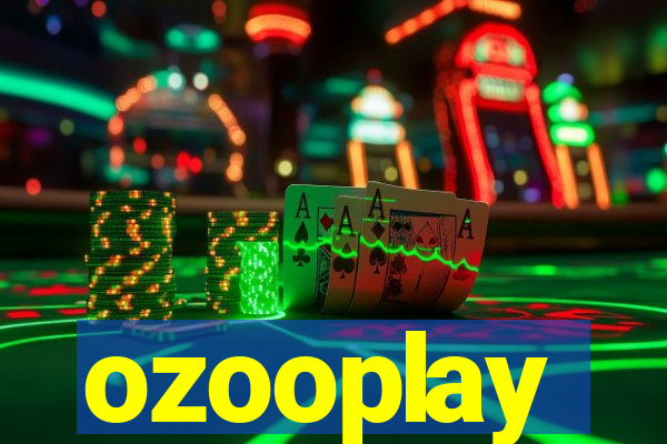 ozooplay