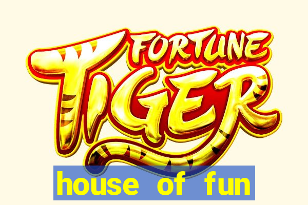 house of fun casino games