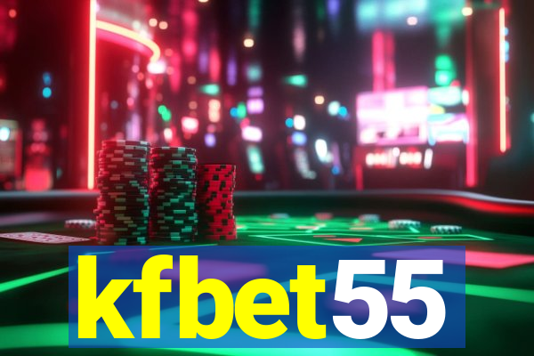 kfbet55