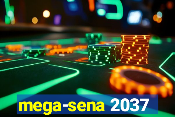 mega-sena 2037