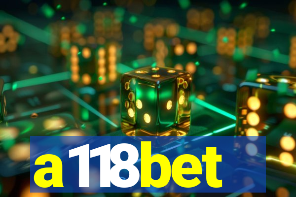 a118bet