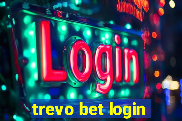 trevo bet login