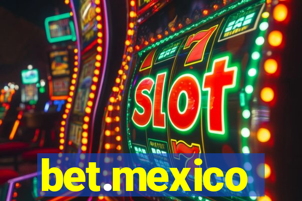 bet.mexico