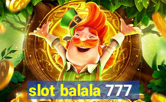 slot balala 777