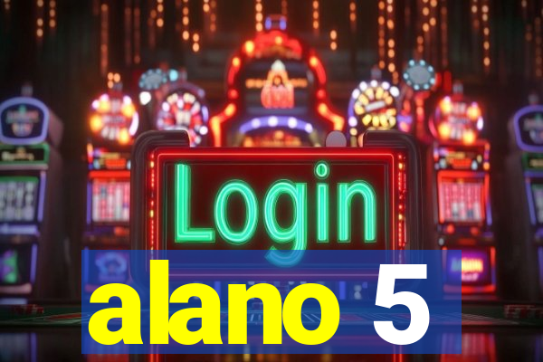 alano 5