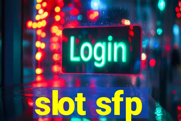 slot sfp