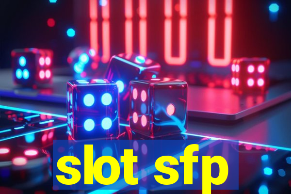 slot sfp