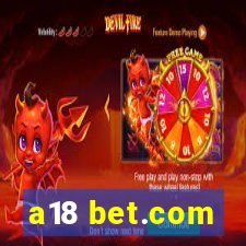 a18 bet.com