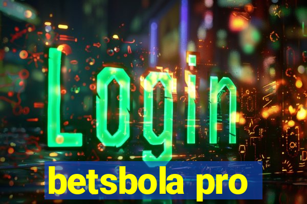 betsbola pro