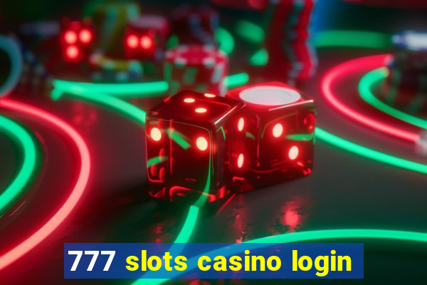 777 slots casino login