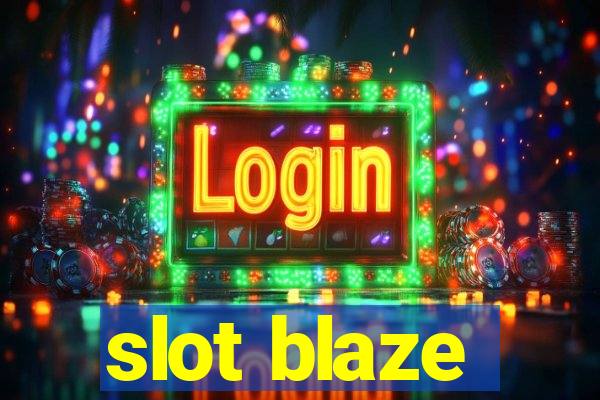 slot blaze