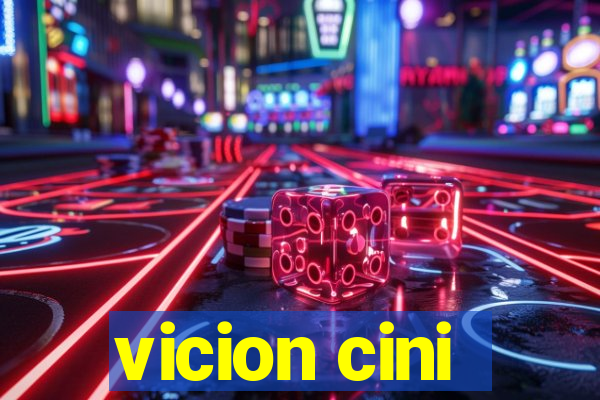 vicion cini