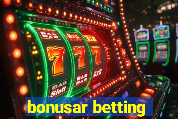 bonusar betting